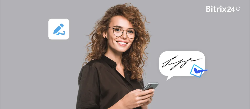 Automasikan SM, Percepatkan Pengambilan Pekerja dengan e-Tandatangan Bitrix24