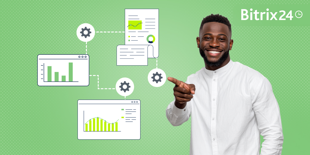 From Hustle to Flow: How Bitrix24 Automation Stops the Grind and Starts ...
