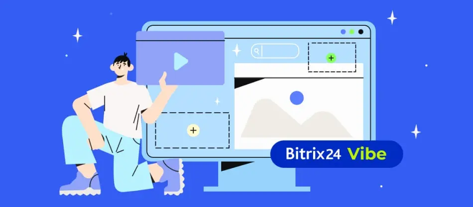Vibe: ศูนย์รวมที่คุณขาดไม่ได้ใน Bitrix24