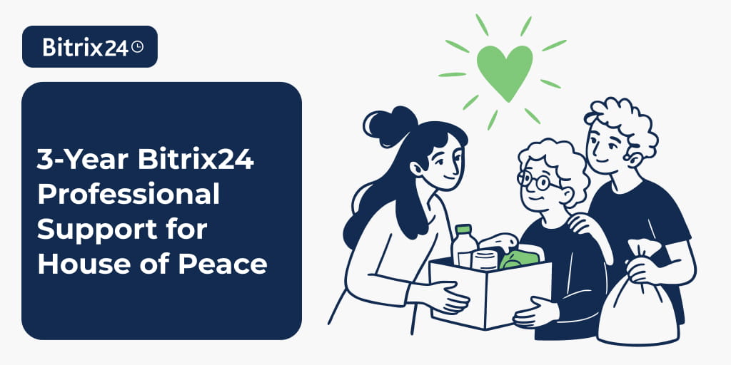 House of Peace Receives 3 Years of Bitrix24 Professional Plan Support