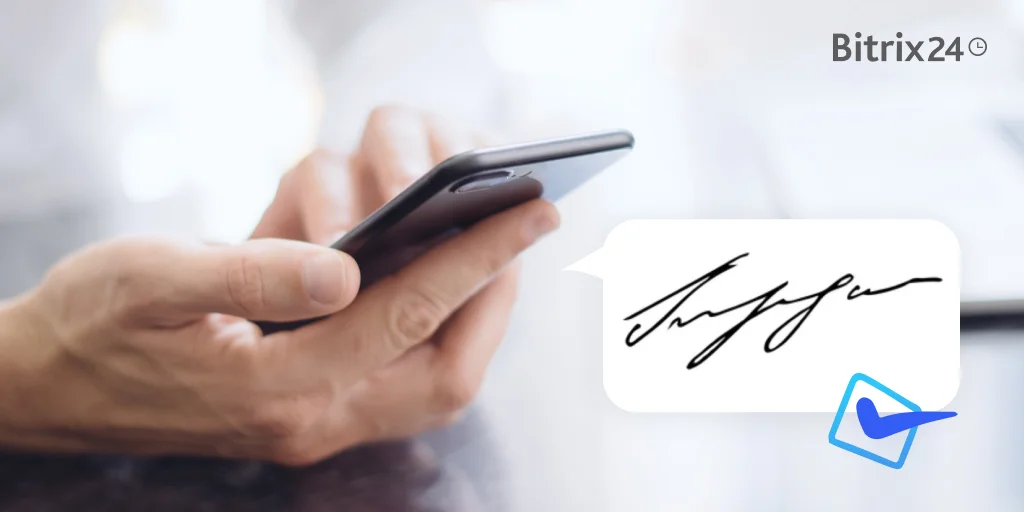 Bitrix24 Baharu: e-Tandatangan untuk SM