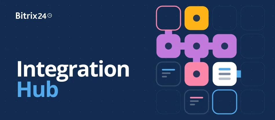 Meet Bitrix24 Integration Hub